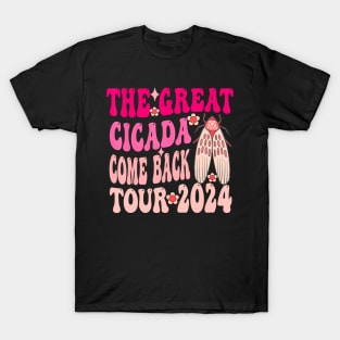 The Great Cicada Comeback Tour 2024 Quote Groovy cool T-Shirt